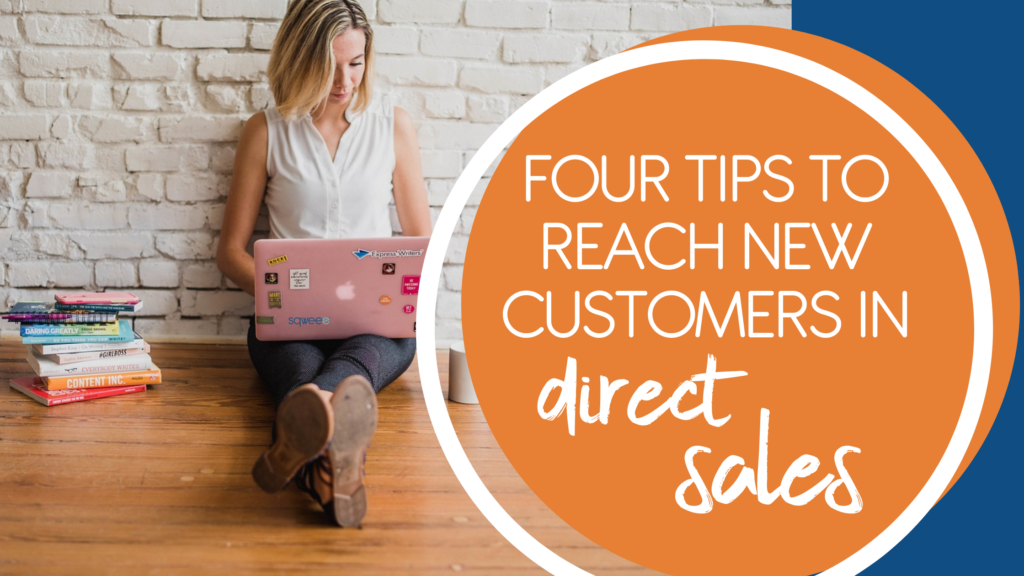 Reach New Customers in Direct Sales